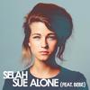 Alone(feat. Bebe) - Selah Sue&Bebe