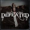 Defeated(feat. JGray) - Ceejay Jonez&JGray