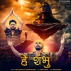 Hey Shambhu - Makk Makk&Sagar Dhupar