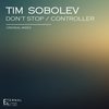 Don't Stop (Original Mix) - Tim Sobolev