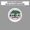 Blue Coloured Mouse (Crimson High Energy Remix) - David Folkebrant