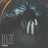Haze - Haus