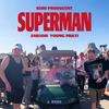 Superman - Kubi Producent&Żabson&Young Multi