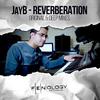 Reverberation - JayB