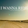 I Wanna Ride - Frank Muise&Kuntry Strong