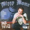 I Demand Much Respect (Explicit) - Bizzy Bone