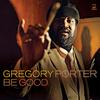 When Did You Learn? - Gregory Porter