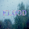 Flood (纯音乐) - Tangent天宅