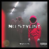 No Stylist (Explicit) - Nvious