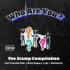 Who Are You ? (feat. Emerald Neki, Baby Bugsy & Lady J DaRapstar) (Explicit) - The Stamp Compilation&Emerald Neki&Baby Bugsy&Lady J DaRapStar