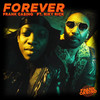 Forever (Explicit) - Frank Casino&Riky Rick