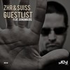 Guestlist (Explicit) - Zhr&Suiss&DoNumbers