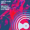 Serum (Liam Sieker Remix) - Med In Mars