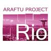 Rio (Original Mix) - Araftu Project