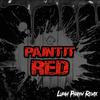 Paint It Red (Lupah Phaiym Remix|Explicit) - Team Guillotine&Scum