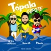 Topala Cipote - Mr Jc&Maynor MC&Polache