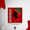 Bomma - Mashabela Galane&Dj Active&Zama Radebe