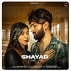 Shayad Baaki Hai - Abhishek Bouri