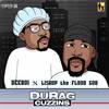 Youza (Explicit) - Durag Cuzzins&Lishop The Flood God&DeeBoi&Dough