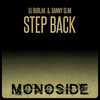 Step Back (Original Mix) - DJ Burlak&Danny Slim