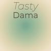 Tasty Dama - Elon Sidey