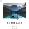 By the Lake (Schormann Remix) - Karo V&Schormann