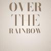 Over The Rainbow - The Demensions