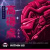 Within Us - MARIN&KevinDeJong&Max Landry&Aimi