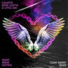 Heartbreak Anthem (Clean Bandit Remix) - Galantis&David Guetta&Little Mix