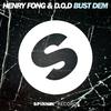 Bust Dem - Henry Fong&D.O.D