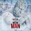 Im the Man (Explicit) - Chillah Rose&Unknown Singer