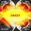 Crazy(feat. Baby Bounce & Rina The Great) (Explicit) - Lost'em&Baby Bounce&Rina The Great