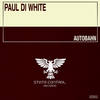 Autobahn (Extended Mix) - Paul Di White