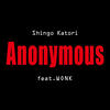 Anonymous - 香取慎吾&WONK