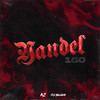 Yandel 150 (Remix|Explicit) - EZE Vallejo&Agus Zarate DJ