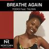 Breathe Again - Yooks