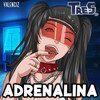 ADRENALINA - Valenciz