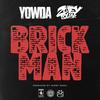 Brick Man (Radio Edit) - Yowda&Zoey Dollaz