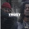 Trust (feat. OMB Peezy) (Explicit) - Lil One the Champ&Omb Peezy