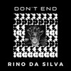 Don't End (Radio Mix) - Rino da Silva