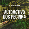 AUTOMOTIVO DOS PECINHA - Mc Kroda Oficial&DJ TALIBÃ