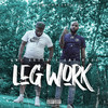 Leg Work (Explicit) - CMF Gutta&CMF Rude