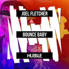 Bounce Baby - Joel Fletcher
