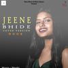 Jeene Bhi De(Cover Version) - Noor