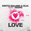 Love (Extended Mix) - Nikita Malinin&Elia&Seemc