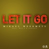 Let It Go (Vocal Mix) - Mikael Weermets&Max C&Audible