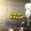 Die In A Fire - Dj Dasch&EileMonty