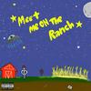 Meet me on the Ranch (Explicit) - Matt Marie