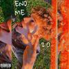 End Me (Explicit) - 2.0