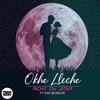 Okhe lleche (feat. Kay Murdur) (Explicit) - Richy Da Star&Kay Murdur
